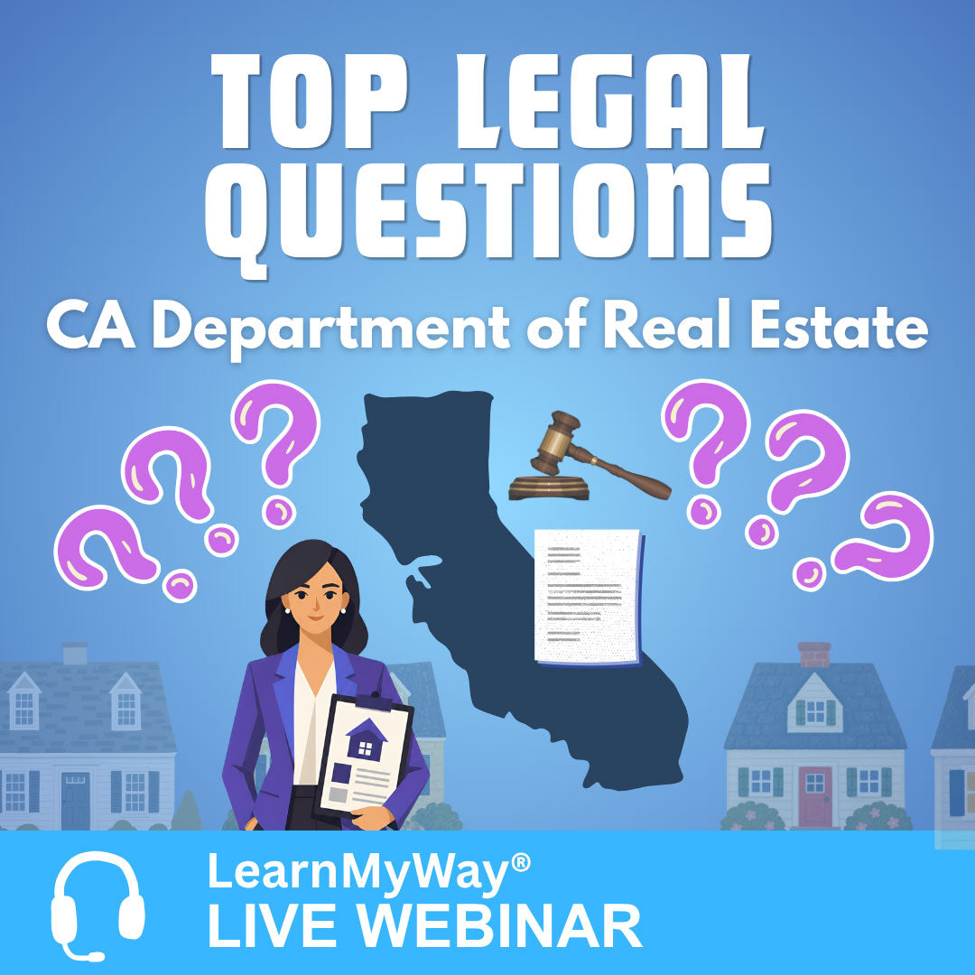 9/16/26 - Top Legal Questions: CA Department of Real Estate – LearnMyWay® Webinar