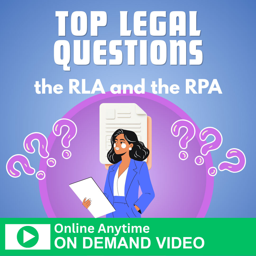 Top Legal Questions: the RLA and the RPA - ONLINE ANYTIME